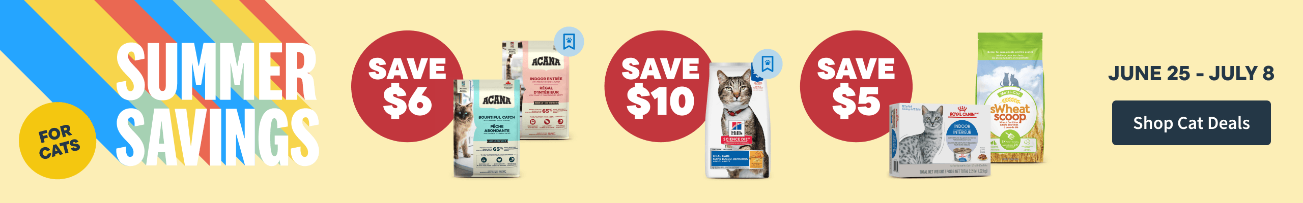 Summer Savings for Cats - June 25 - July 8. Save Now