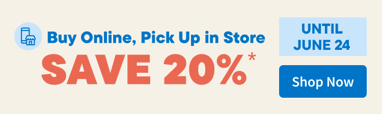 Buy Online, Pickup in Store. Save 20% OFF on all reg. priced items  from select brands. Shop Now