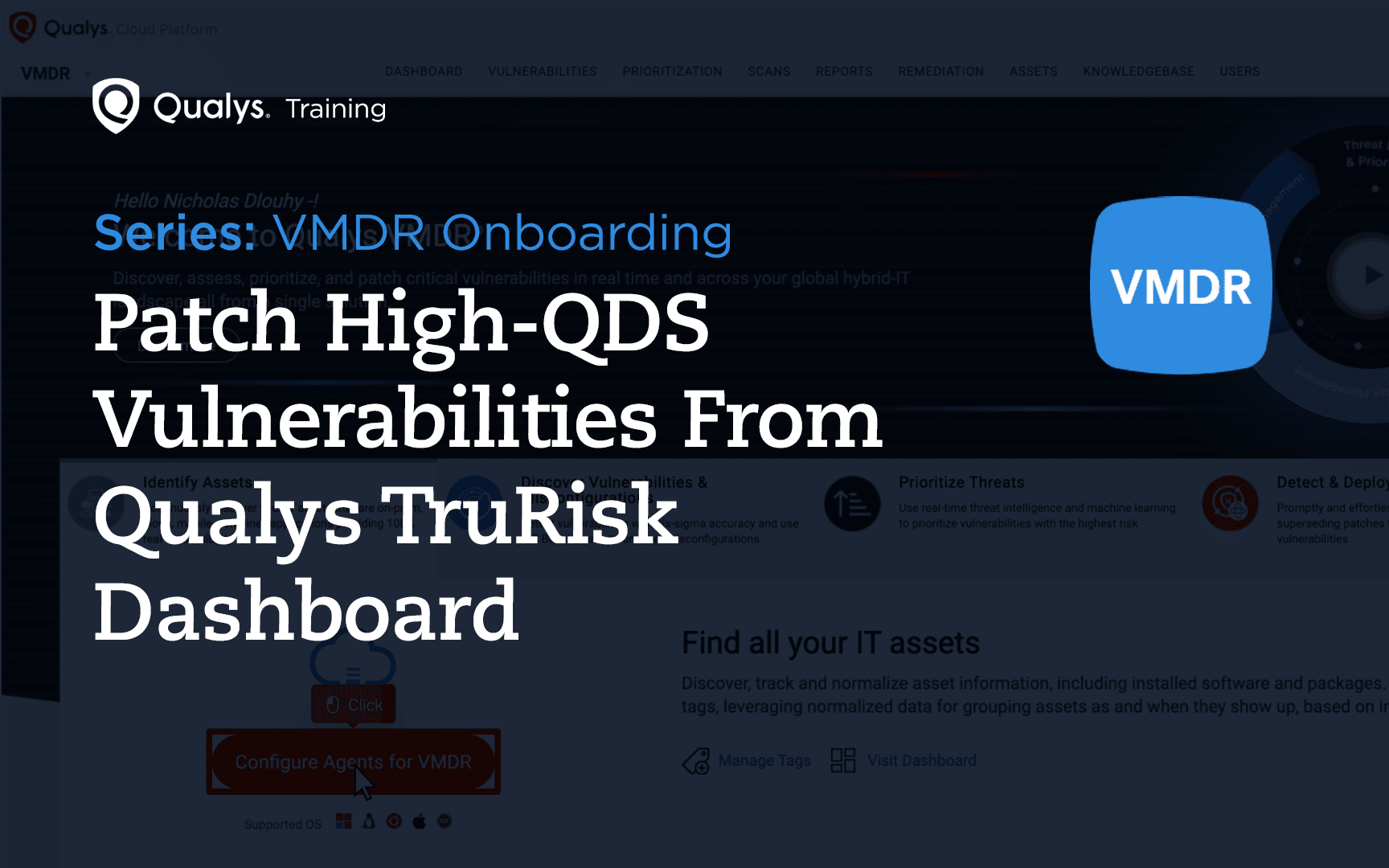 Patch High-QDS vulnerabilities From Qualys TruRisk Dashboard
