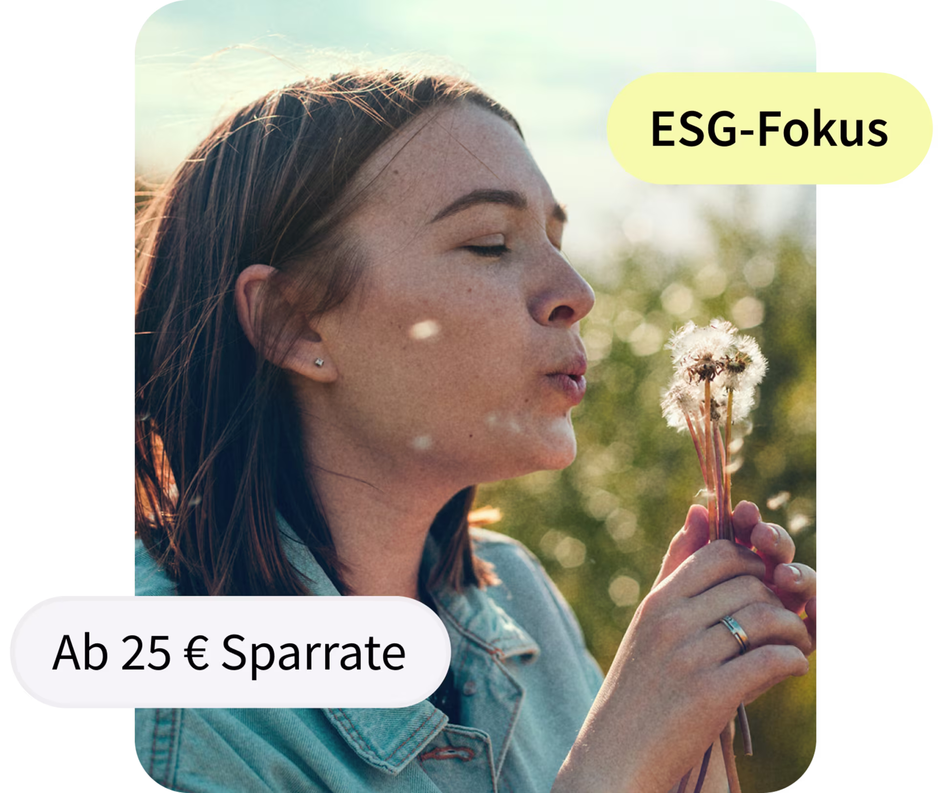 Frau pustet Pusteblume in der Natur; eingeblendete Texte: ‚Ab 25 € Sparrate‘ und ‚ESG-Fokus‘