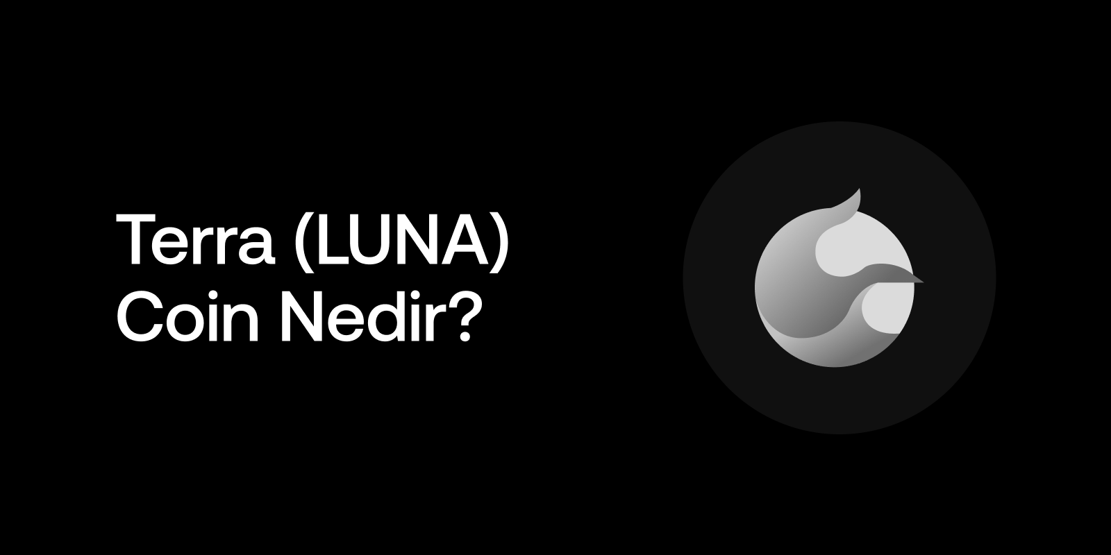 Terra (LUNA) Coin Nedir? | OKX TR
