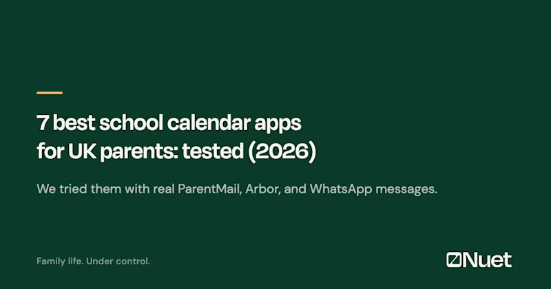 7 Best School Calendar Apps for UK Parents: Tested (2026)
