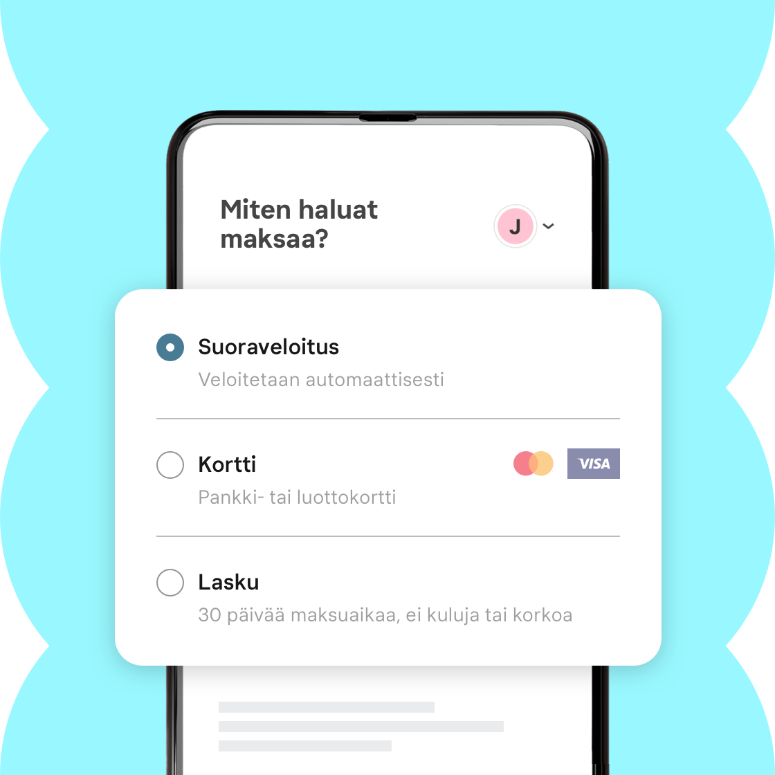 Monipuoliset maksuvaihtoehdot.