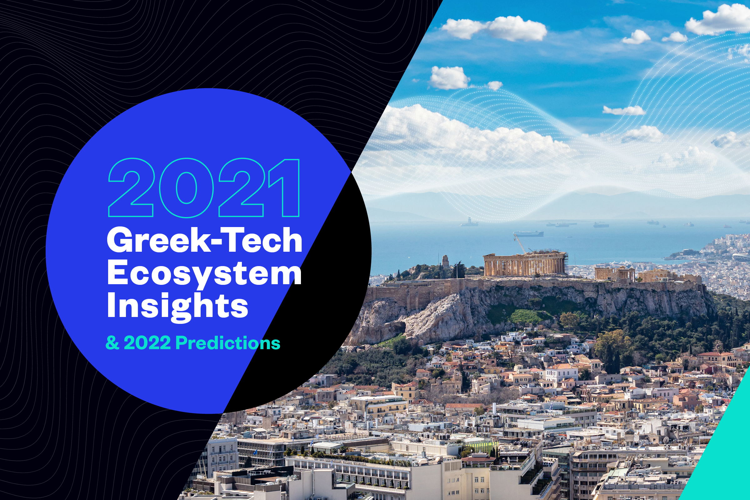 2021 Greek-Tech Ecosystem Insights & 2022 Predictions