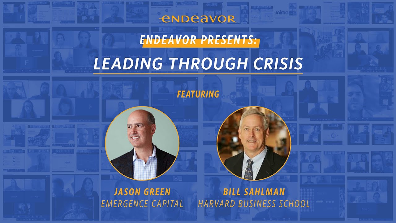 Leading Through Crisis with Jason Green & Bill Sahlman