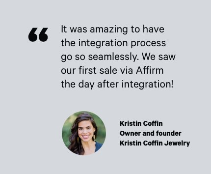 Quote from Kristin Coffin, with her headshot, about the success of working with Affirm.