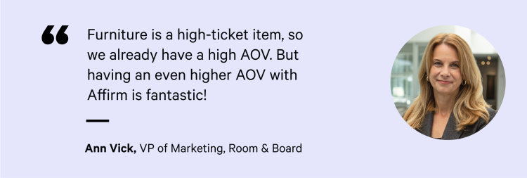 Quote about Affirm's strong performance by Ann Vick of Room & Board