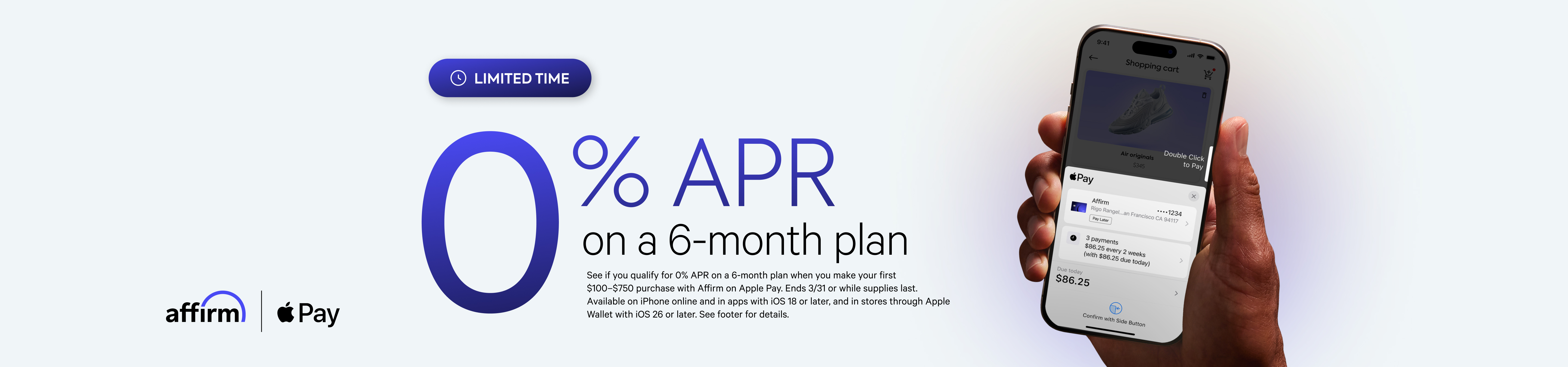 Promotional banner showcasing a limited-time offer of 0% APR for a 6-month payment plan with Affirm and Apple Pay. A hand holding a smartphone is displayed, showing the checkout interface with Affirm as a payment option.