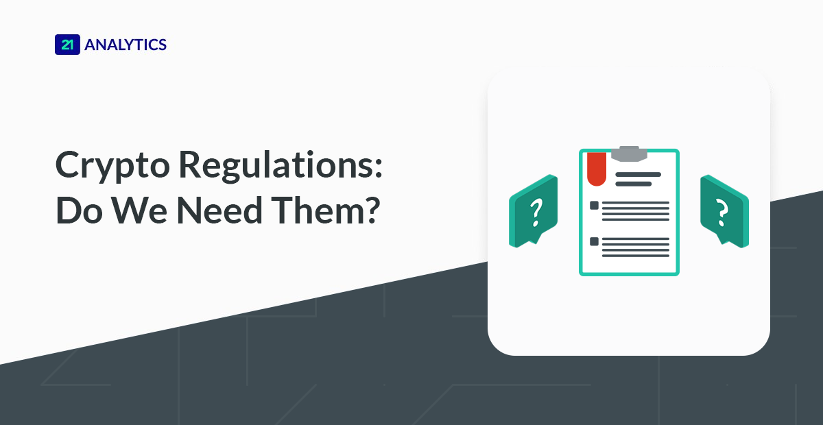Do We Really Need Crypto Regulations?