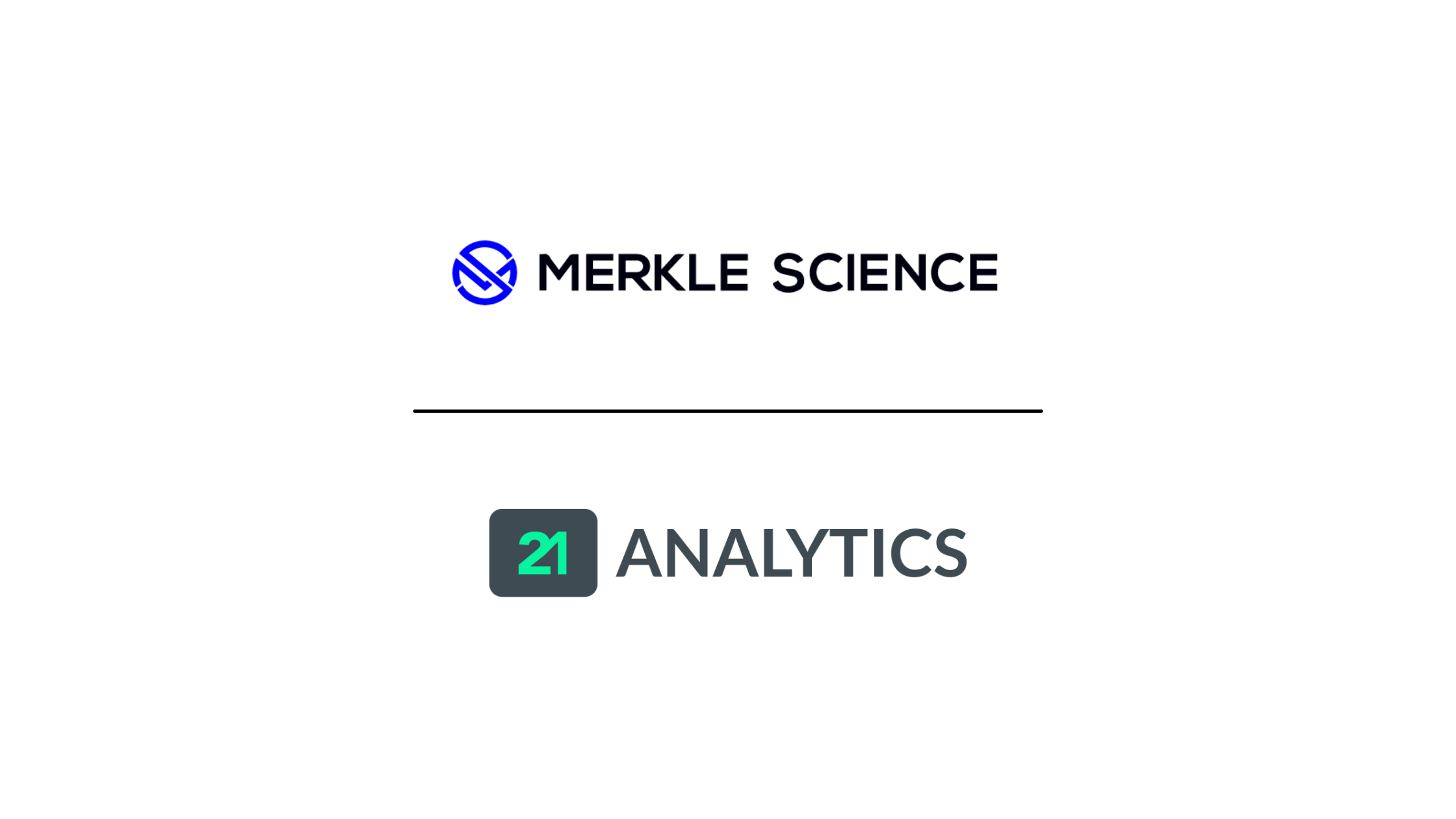 21 Analytics and Merkle Science Announce Partnership
