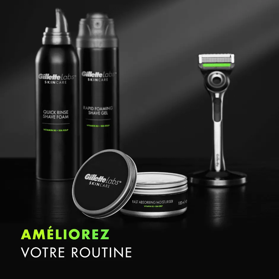 Améliorez votre routine avec les produits GilletteLabs