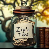 Zip's Tips
