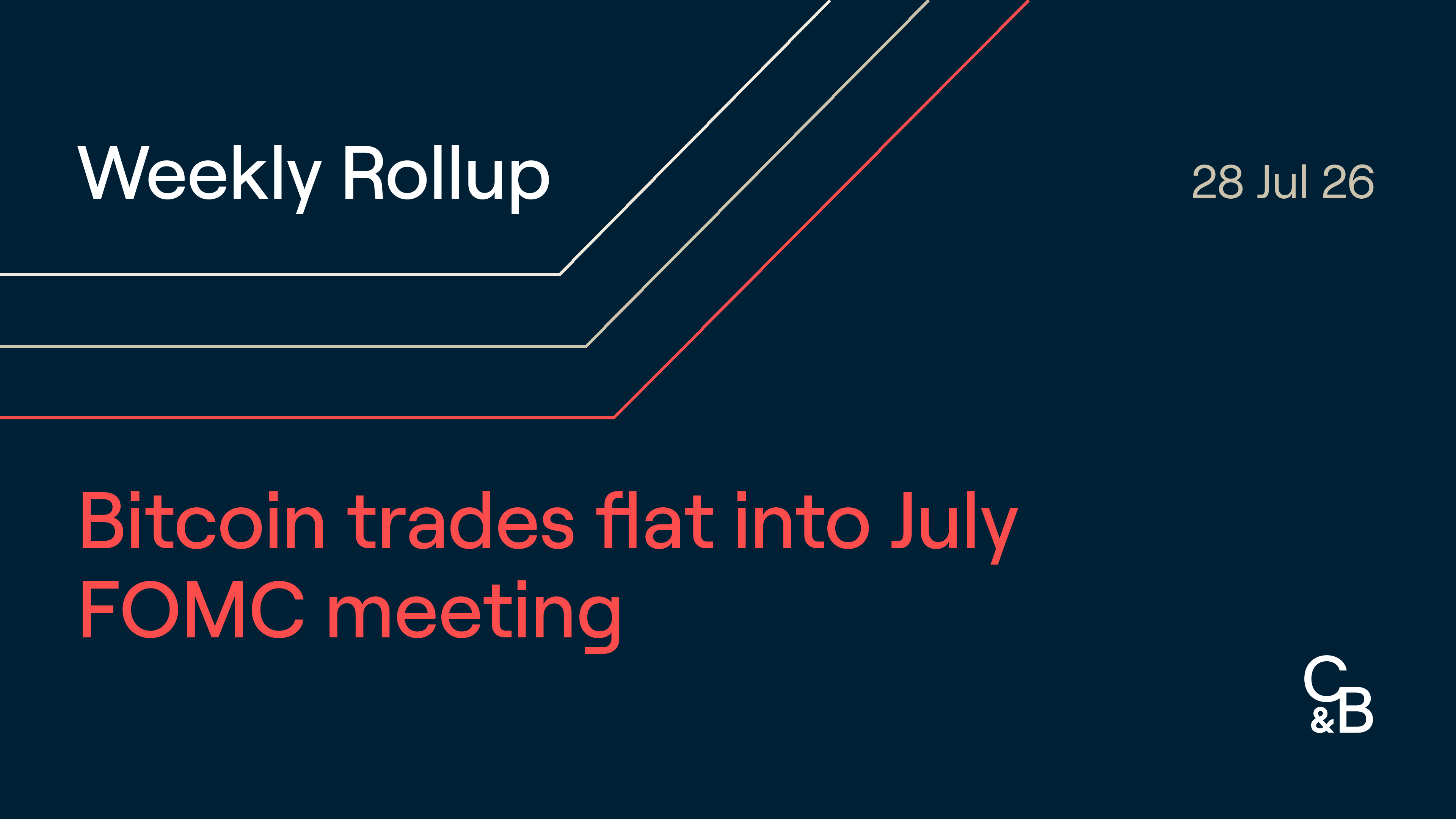 Weekly Rollup - July 28, 2026