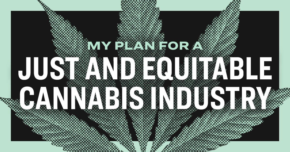 A Just And Equitable Cannabis Industry | Elizabeth Warren