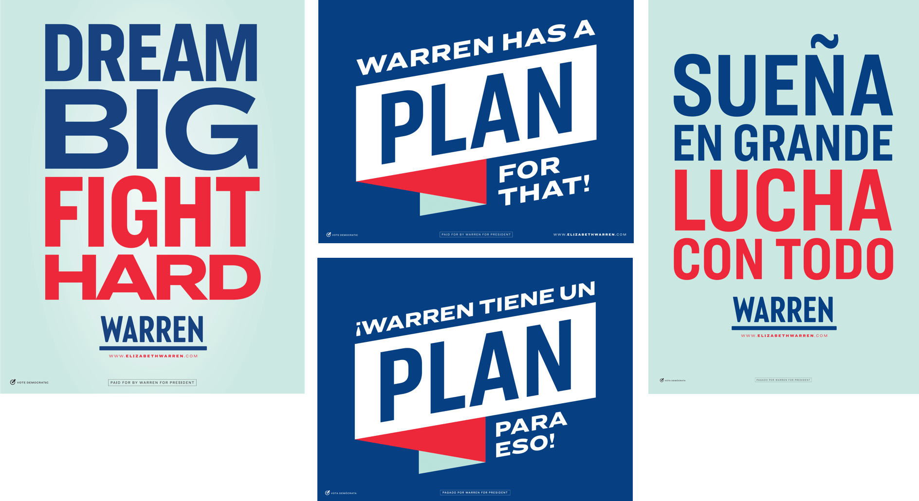 Four placards: Dream Big Fight Hard, Warren Has A Plan For That, Warren Tiene Un Plan Para Eso, Suena En Grande Lucha Con Todo. 
