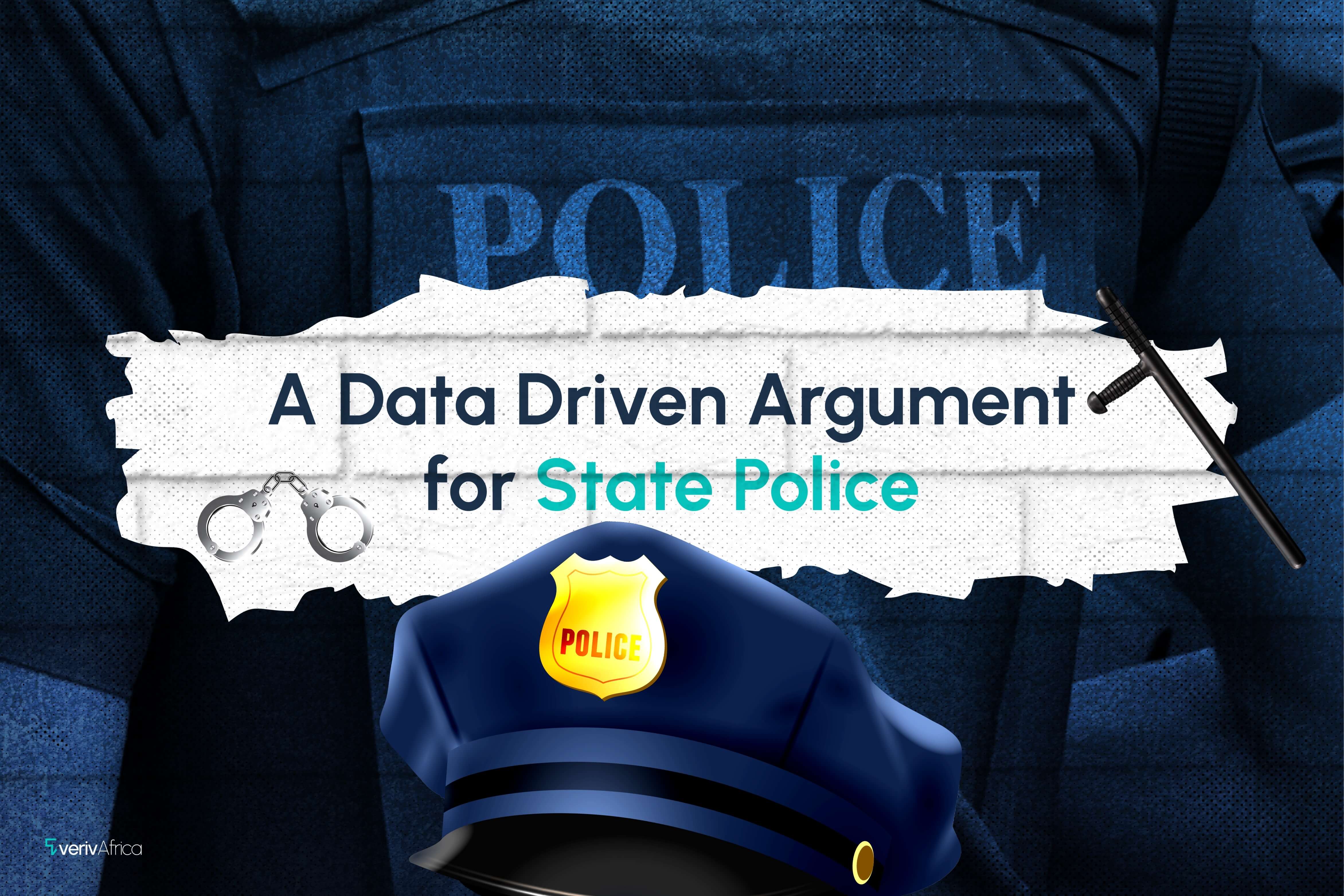 A Data-Driven Argument for State Police in Nigeria