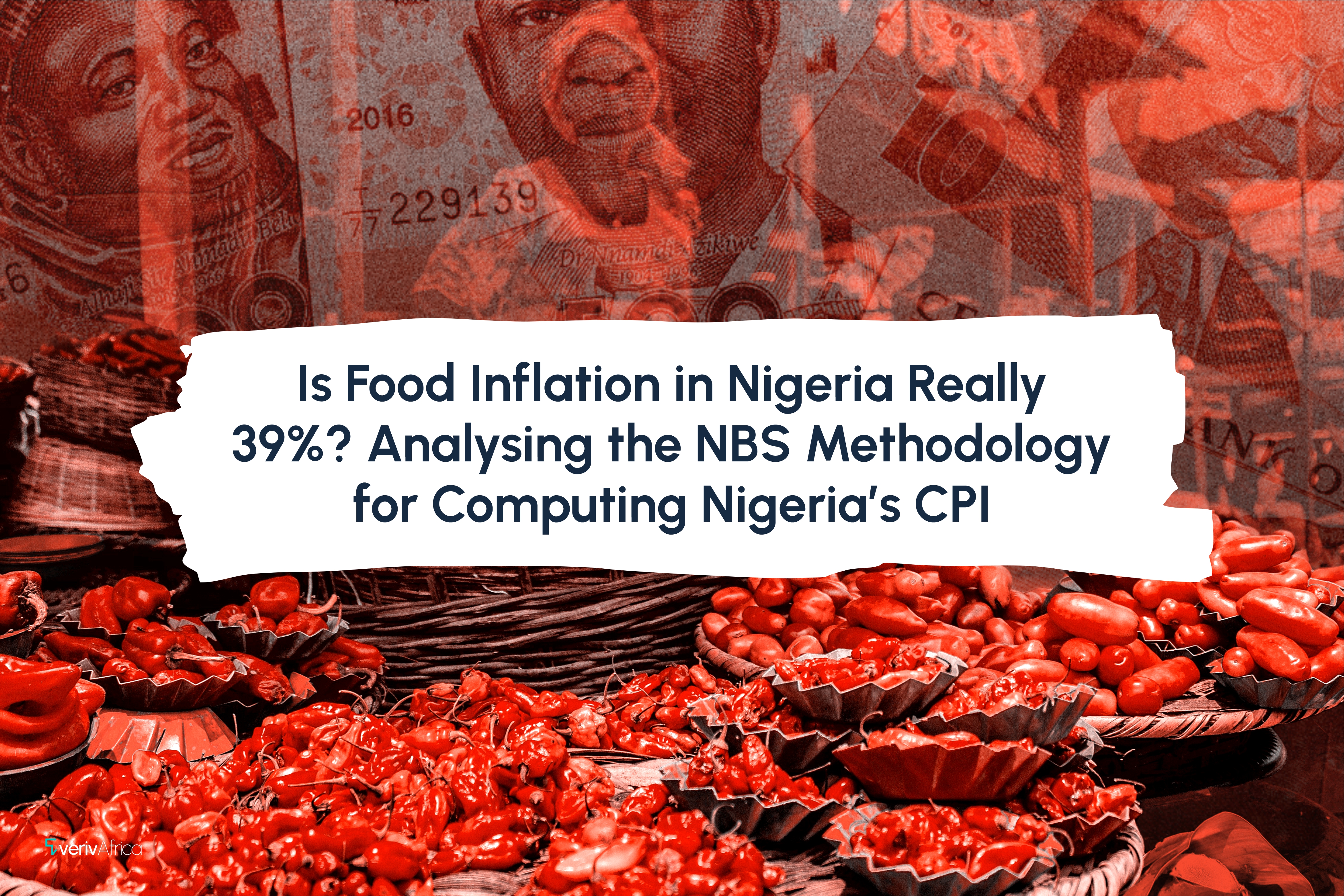 Is Food Inflation in Nigeria Really 39%? Analysing the NBS Methodology for Computing Nigeria’s CPI