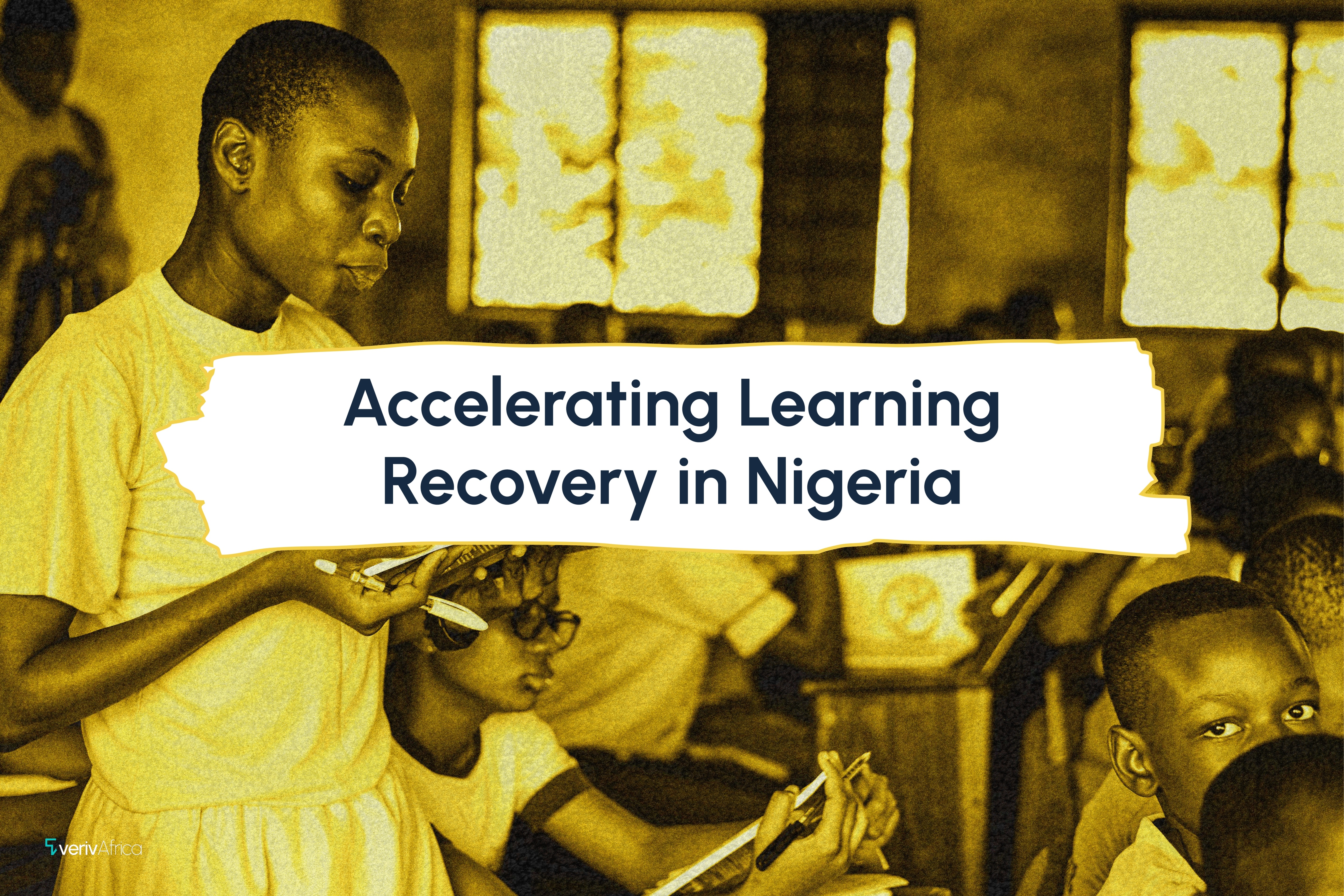 Accelerating Learning Recovery in Nigeria