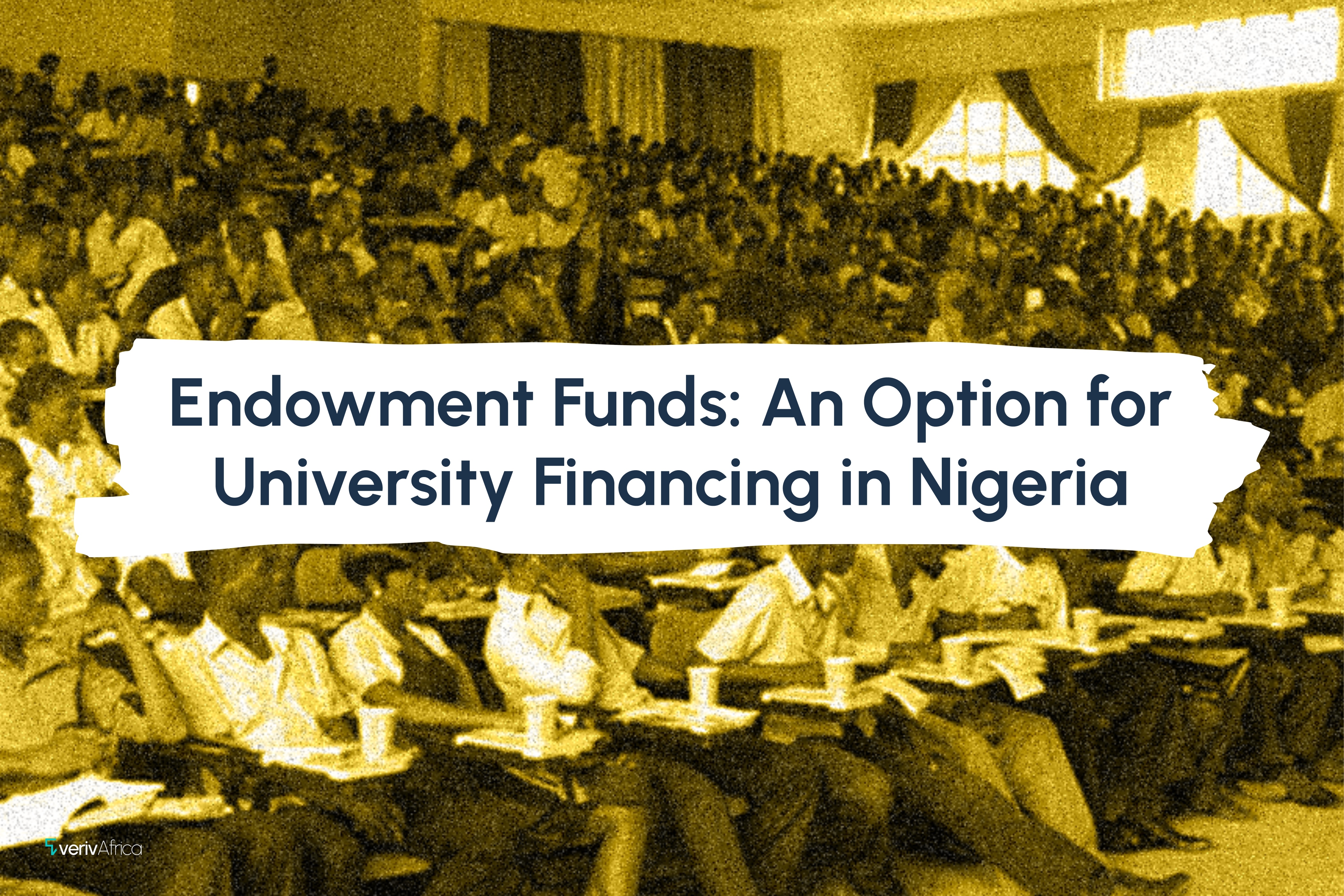 Endowment Funds: An Option for University Financing in Nigeria