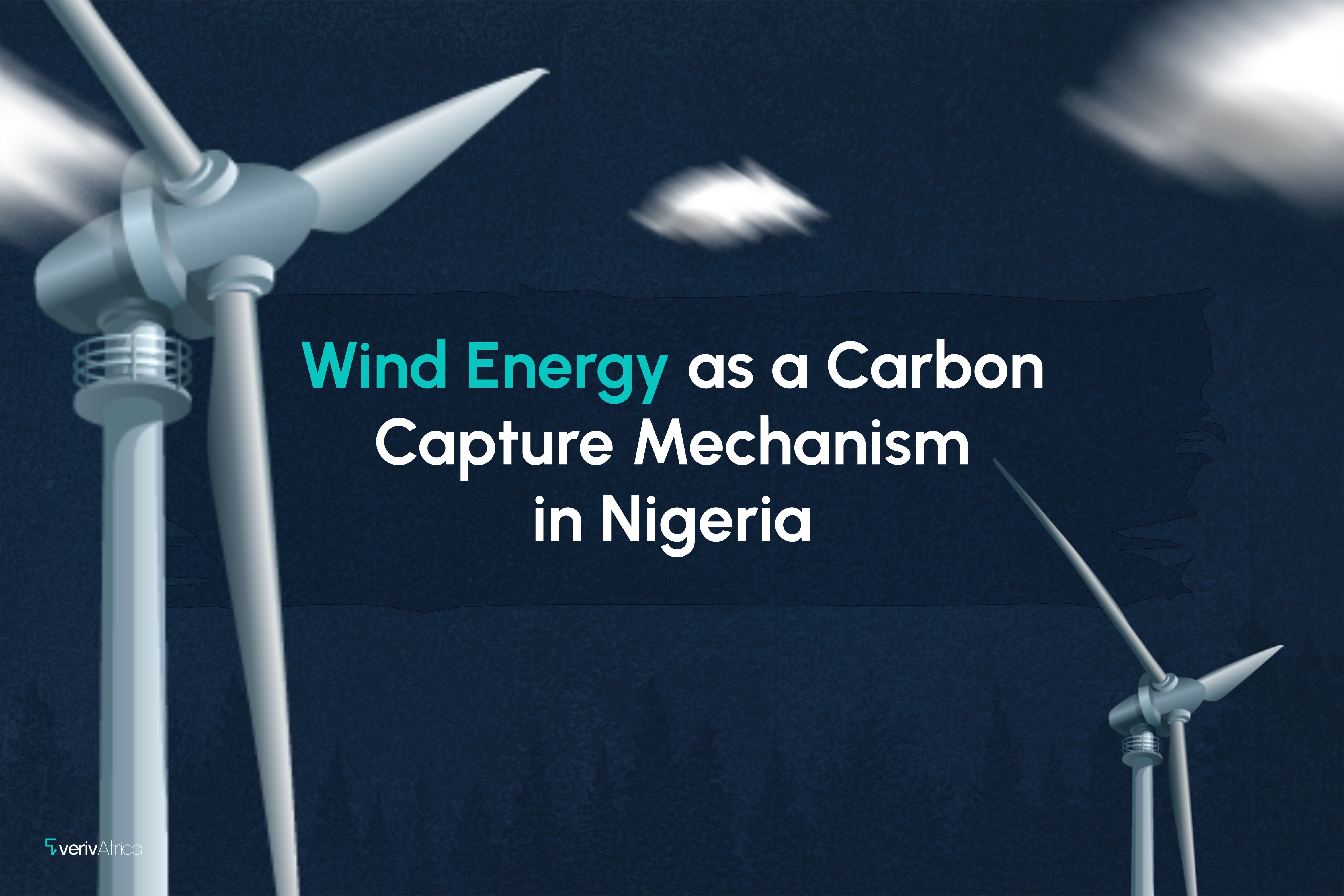 Wind Energy as A Carbon Capture Mechanism in Nigeria