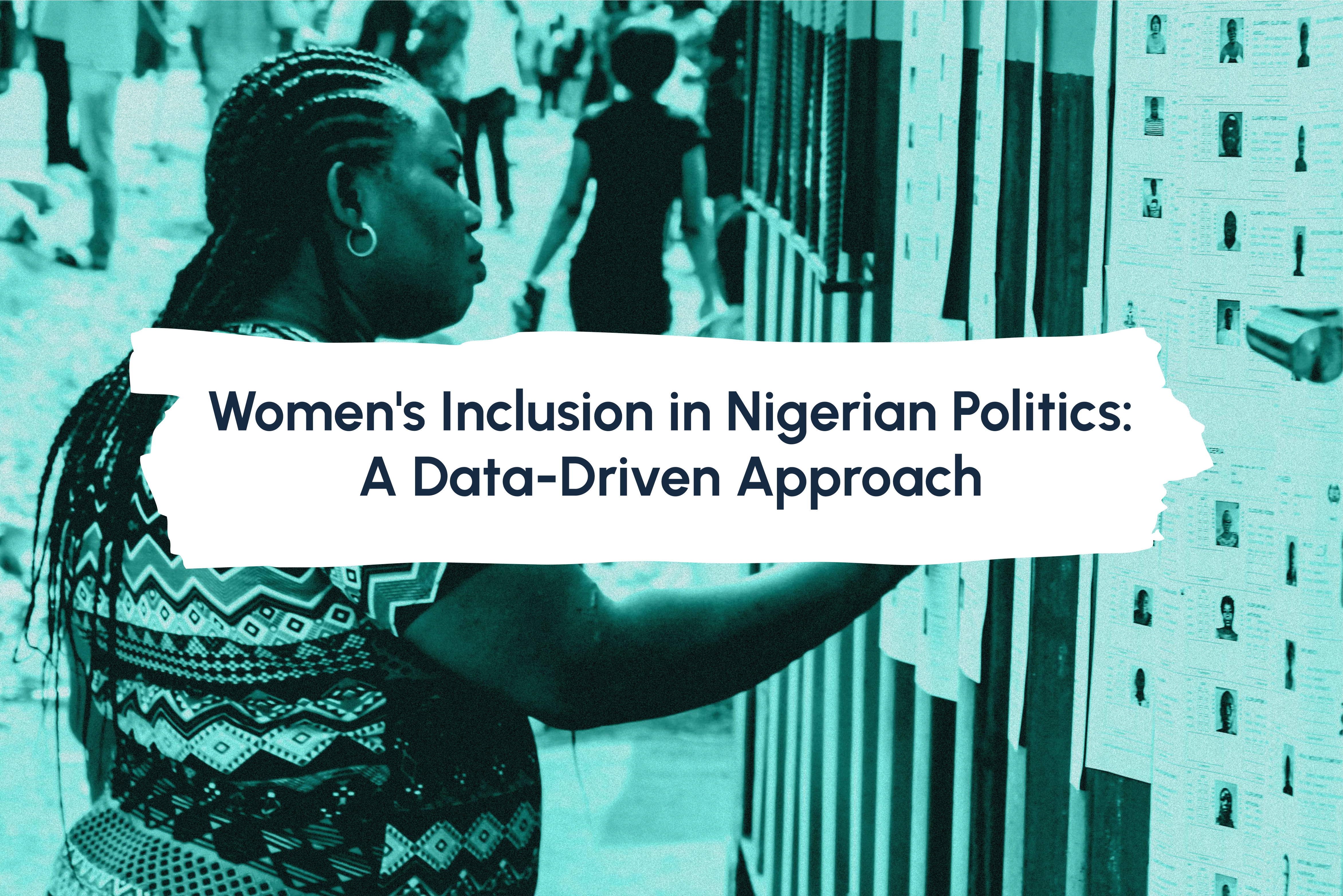 Women's Inclusion in Nigerian Politics: A Data-Driven Approach