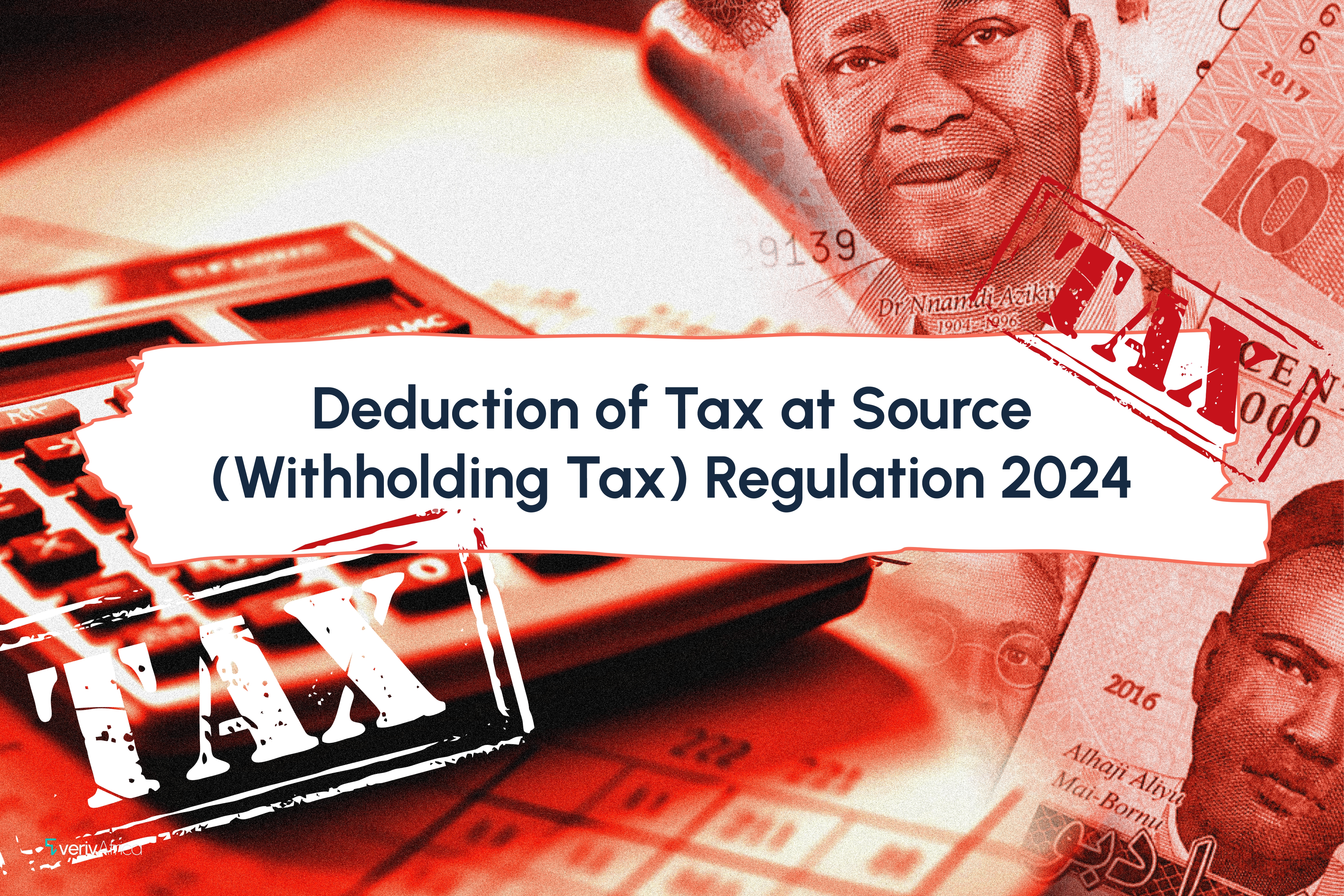 Deduction of Tax at Source (Withholding Tax) Regulation 2024