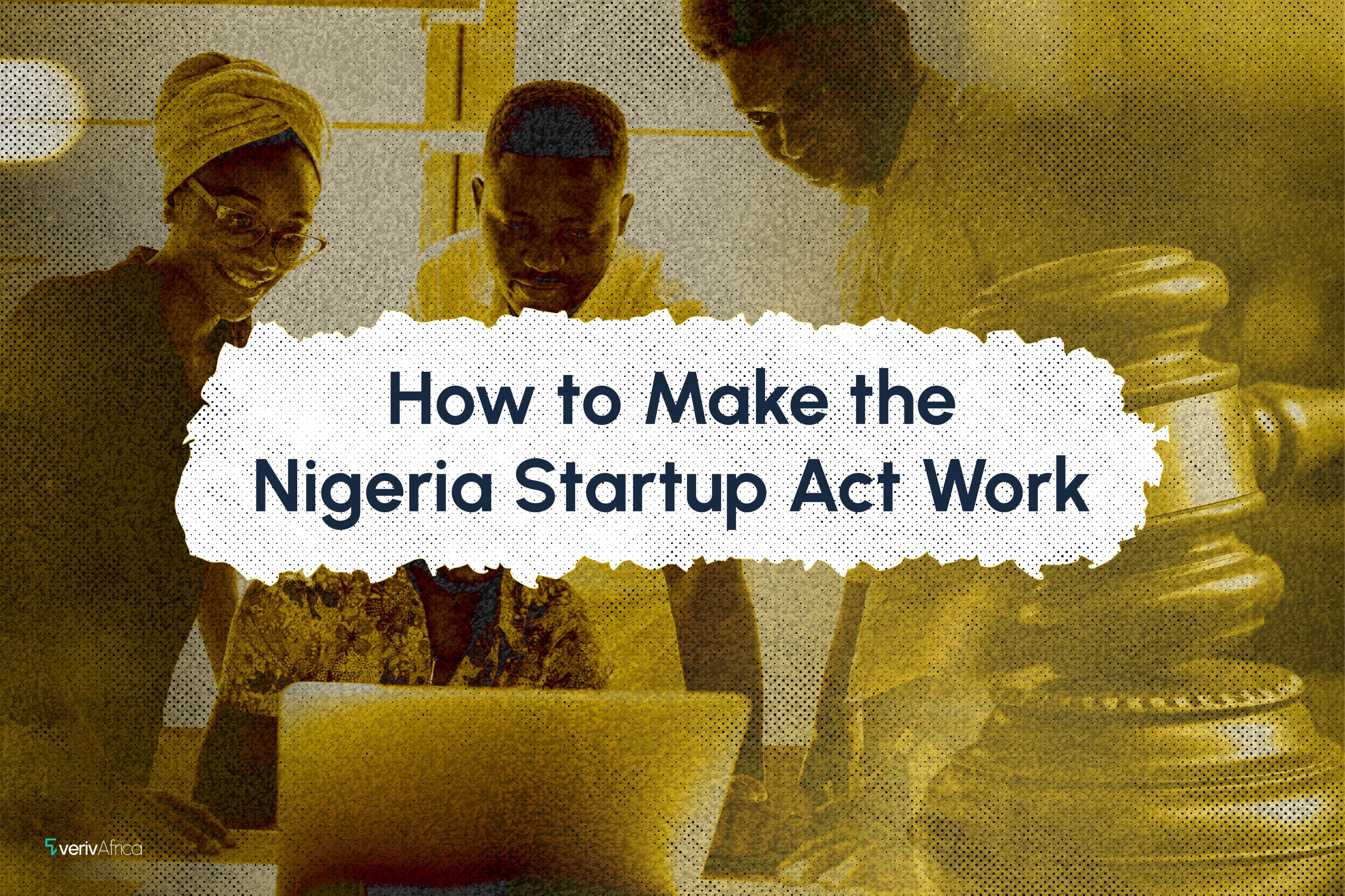 How to Make the Nigeria Startup Act Work