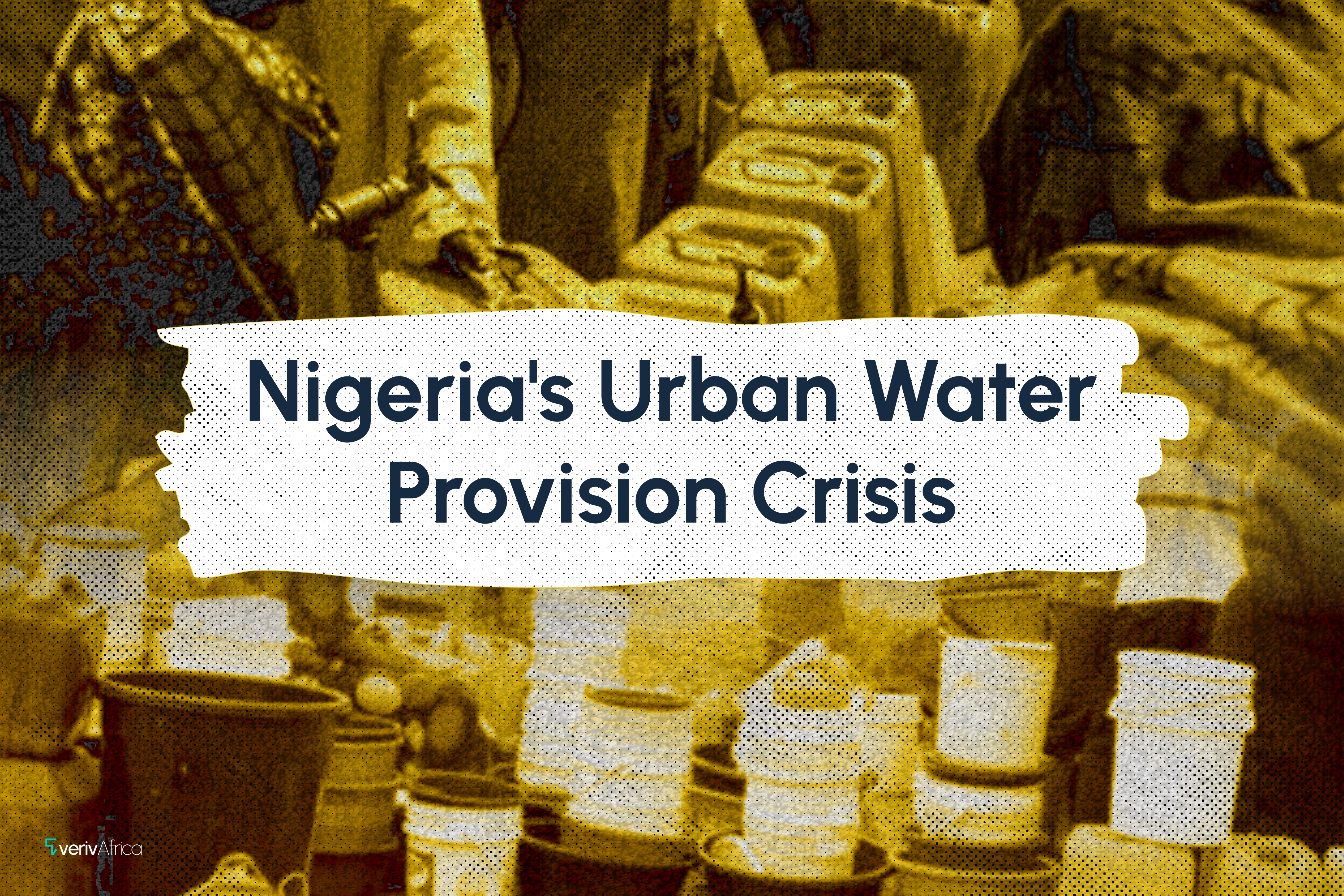 Nigeria's Urban Water Provision Crisis