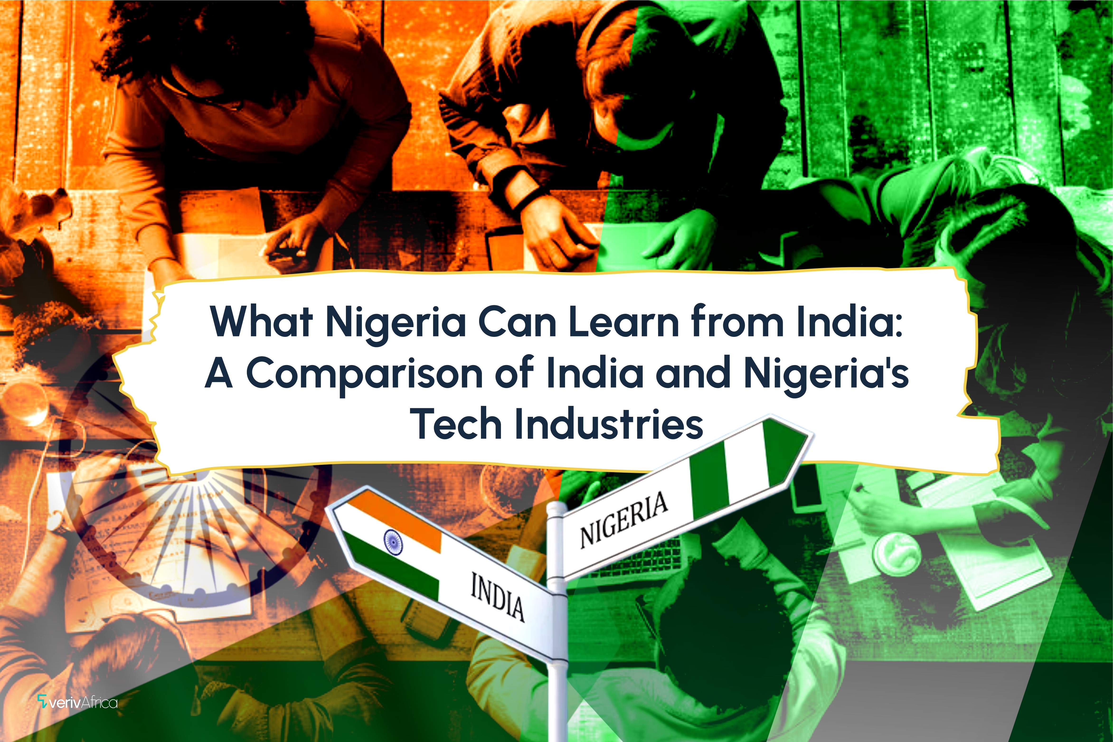What Nigeria Can Learn from India: A Comparison of India and Nigeria's Tech Industries