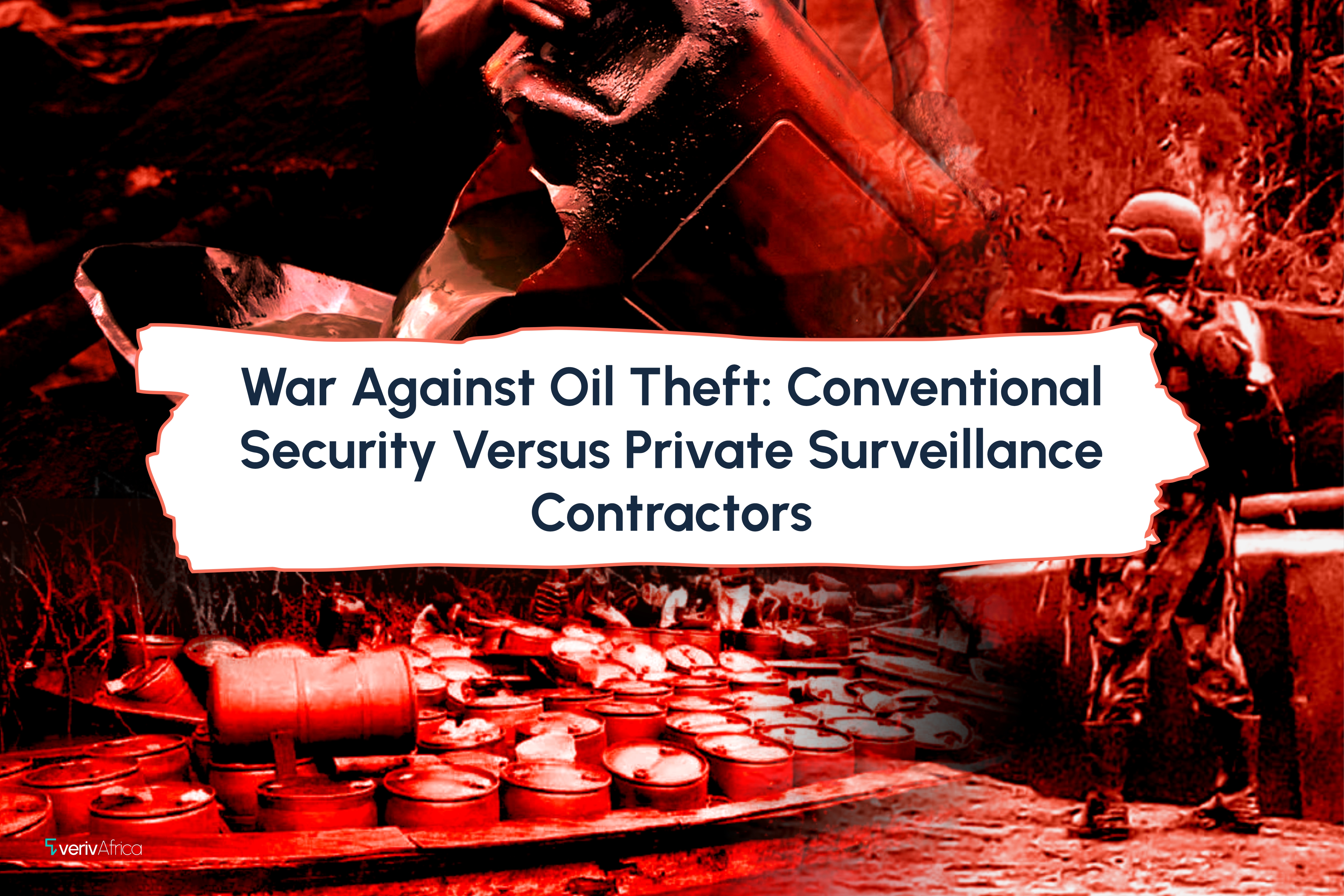 War against Oil Theft: Conventional Security versus Private Surveillance Contractors