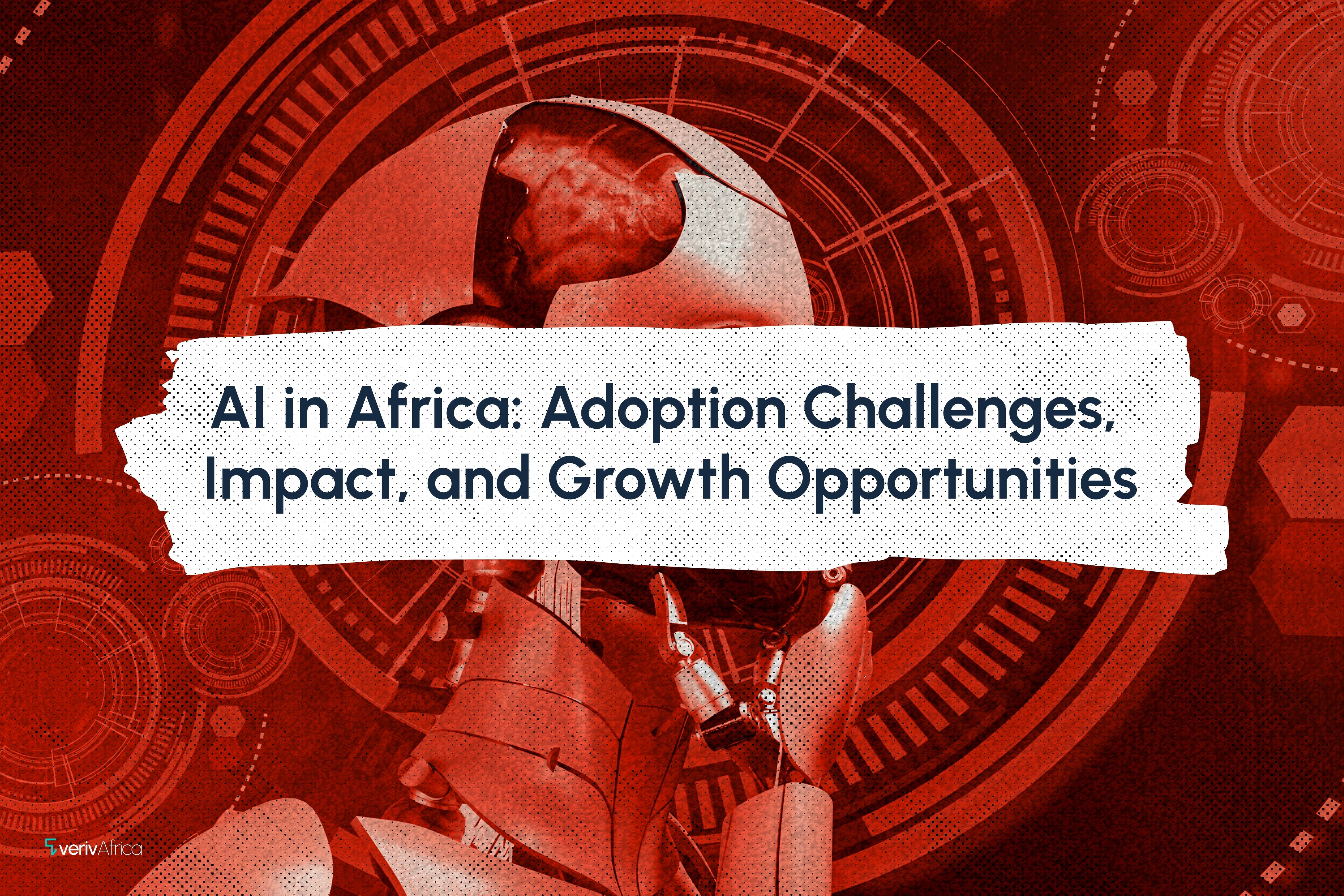 AI in Africa: Adoption Challenges, Impact, and Growth Opportunities