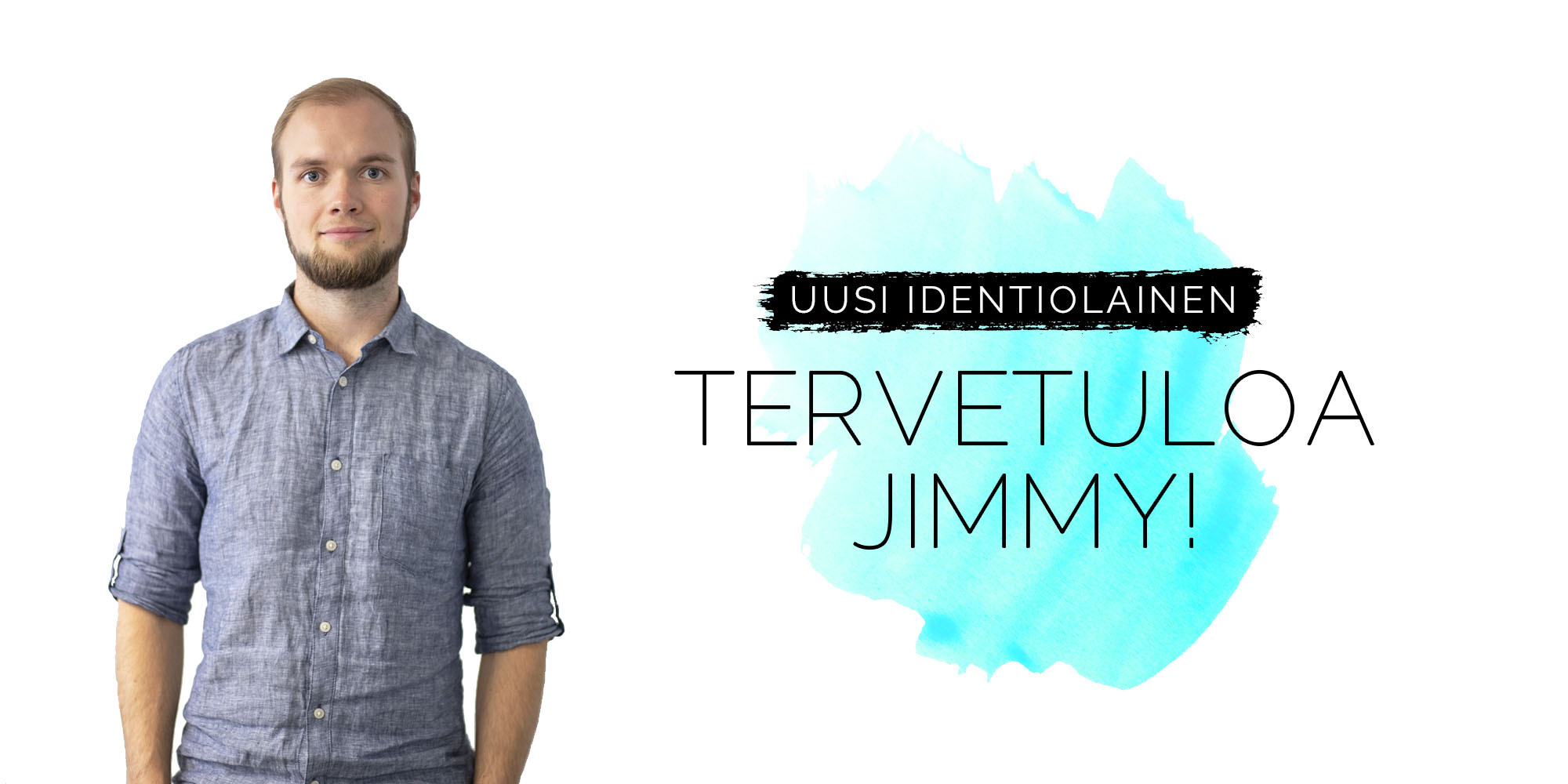 Tervetuloa Jimmy