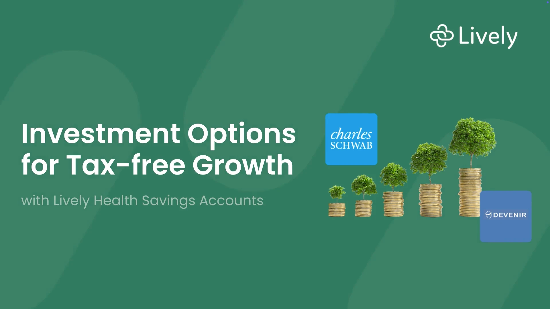 Lively HSA Investment Options for Tax-Free Growth