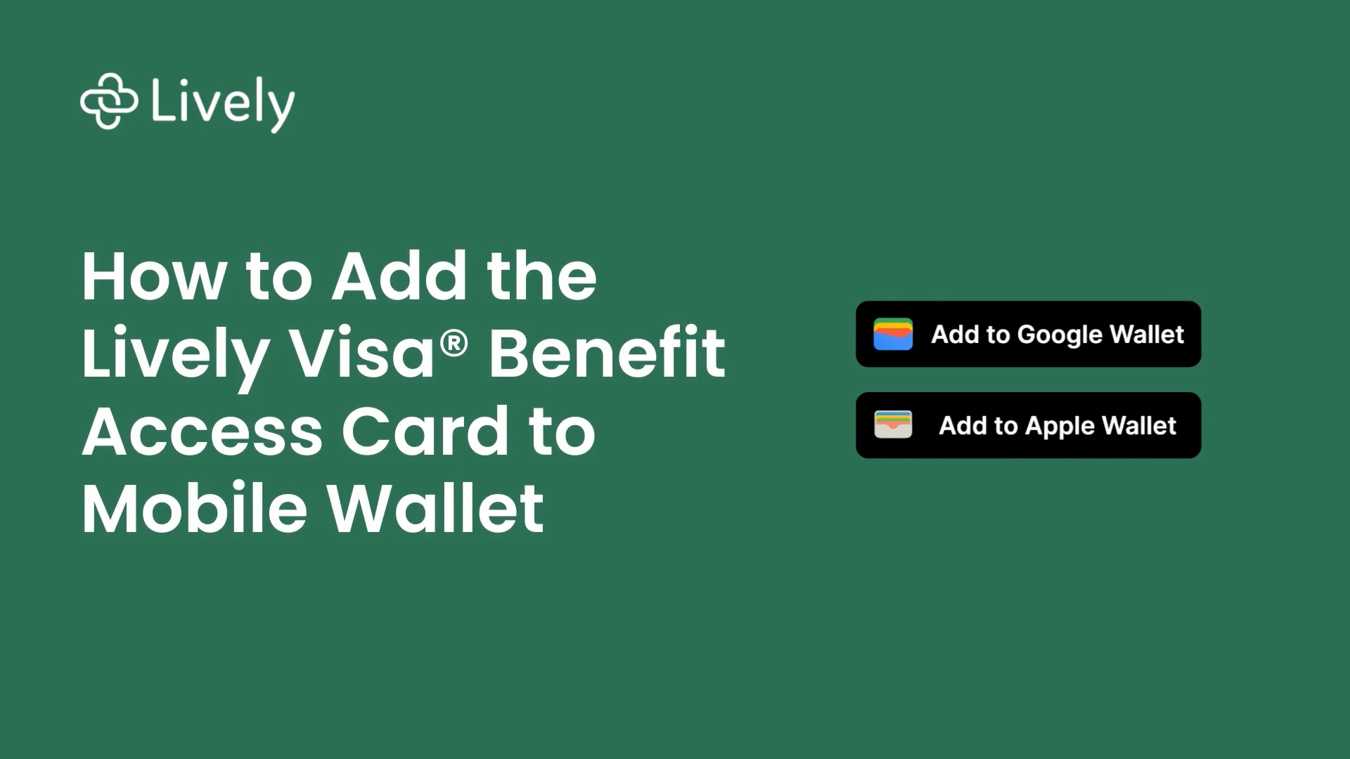  How to Add Your Lively Card to Mobile Wallet