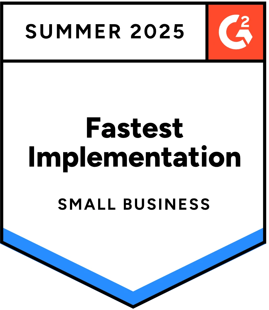 G2 Badge Fastest Implementation Small Business Go Live Time Summer 2025