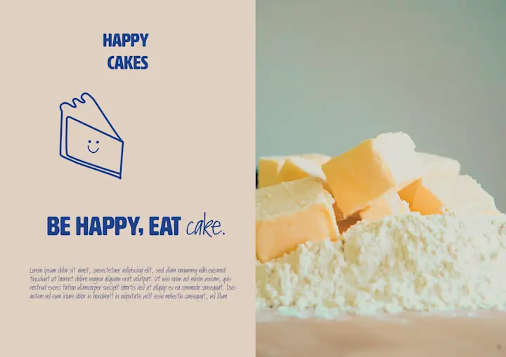 Happy Cloud Landing Page: This Image Is A Landing Page For Happy Cakes Bakery's Website, Brochure Or Flyer. Image Contains A Picture Of Flour With Big Butter Cubes. The Other Side Of The Picture Is Beige And There Is Happy Cakes Cake Logo Which Is Simple Drawing Of A Cake With A Smiley Face. The Other Side Contains Also A Blue Text Logo HAPPY CAKE And Phare Be Happy, Eat Cake. 