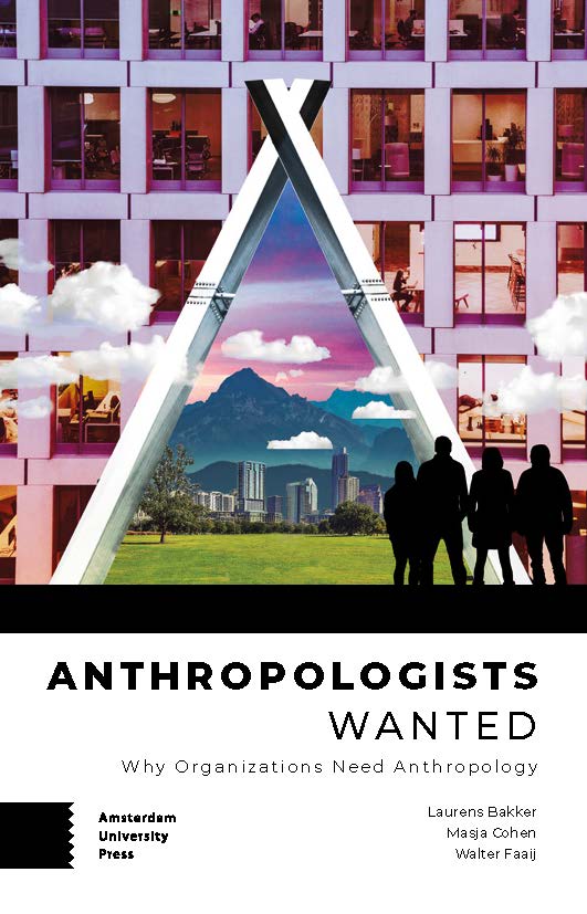 Anthropologists Wanted Amsterdam University Press