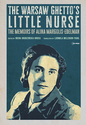 The Warsaw Ghetto's Little Nurse