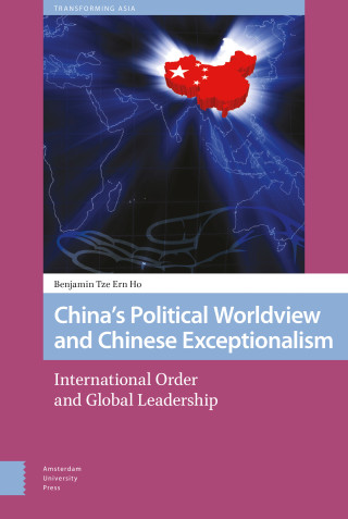 China's Political Worldview and Chinese Exceptionalism