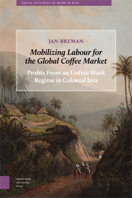 Mobilizing Labour for the Global Coffee Market