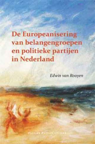 De Europeanisering van belangengroepen en politieke partijen in Nederland