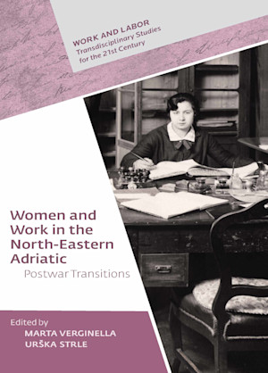 Women and Work in the North-Eastern Adriatic