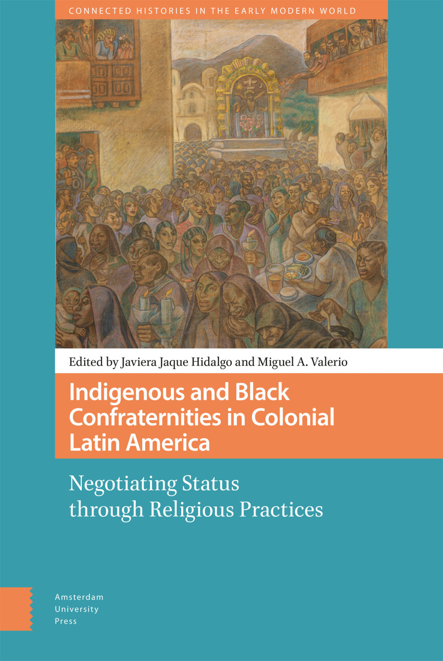 indigenous-and-black-confraternities-in-colonial-latin-america