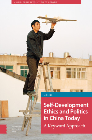 Self-Development Ethics and Politics in China Today