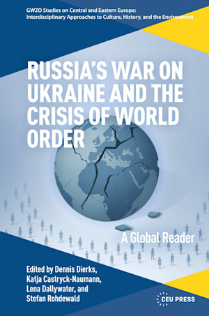 Russia’s War on Ukraine and the Crisis of World Order