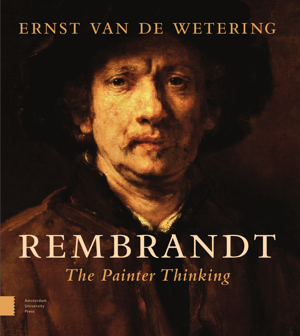 Rembrandt. The Painter at Work | Amsterdam University Press