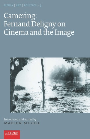 Camering: Fernand Deligny on Cinema and the Image