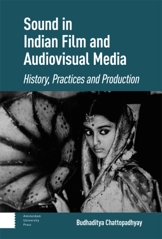 Sound in Indian Film and Audiovisual Media
