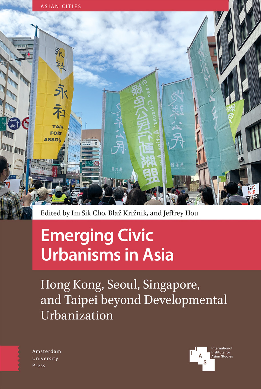 Emerging Civic Urbanisms In Asia | Amsterdam University Press