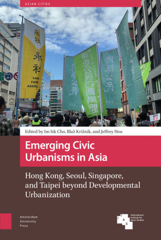 Emerging Civic Urbanisms in Asia
